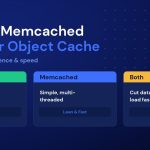 Redis vs Memcached: Choosing the Right Object Cache